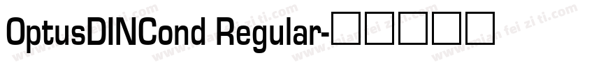 OptusDINCond Regular字体转换